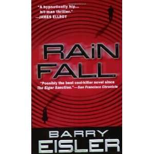  Rain Fall [Mass Market Paperback] Barry Eisler Books
