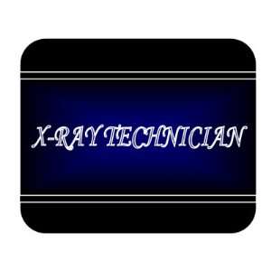    Job Occupation   X ray technician Mouse Pad 