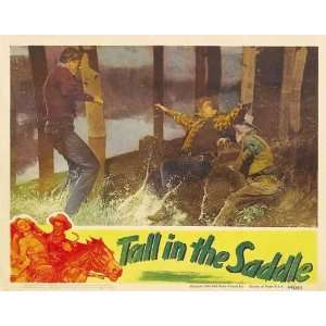  Tall in the Saddle   Movie Poster   11 x 17