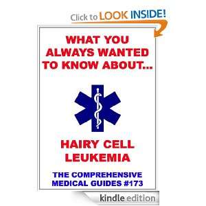 What You Always Wanted To Know About Hairy Cell Leukemia (Medical 