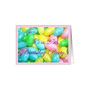  25th Birthday Party Invitation Jellybeans Card Toys 
