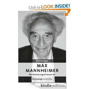 Zeitzeugen Max Mannheimer (German Edition) Hermann Vinke  