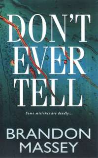   Dont Ever Tell by Brandon Massey, Kensington 