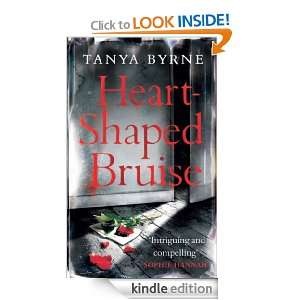 Heart Shaped Bruise Tanya Byrne  Kindle Store