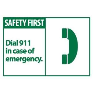  SIGNS DIAL 911 IN CASE OF EMERGENCY