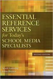 Essential Reference Services For Todays School Media Specialists 