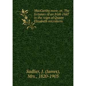   Queen Elizabeth microform J. (James), Mrs., 1820 1903 Sadlier Books