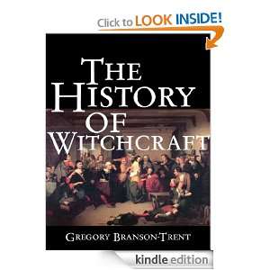 The History of Witchcraft eBook Gregory Branson Trent 