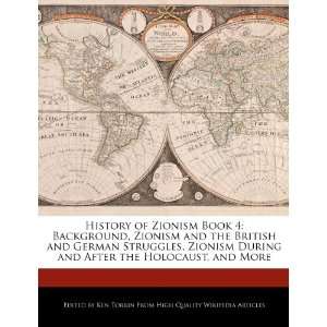  History of Zionism Book 4 Background, Zionism and the 