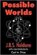 Possible Worlds J. B. S. Haldane