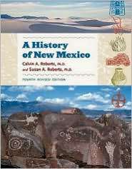 History of New Mexico, (0826347843), Calvin A. Roberts, Textbooks 