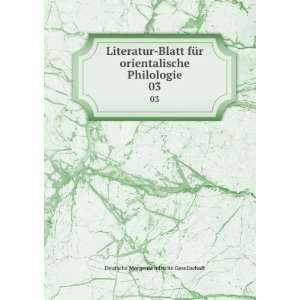  Literatur Blatt fÃ¼r orientalische Philologie. 03 