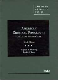 Saltzburg and Capras American Criminal Procedure Cases and 