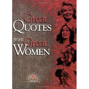  Great Quotes from Great Women [Paperback] Peggy Anderson 