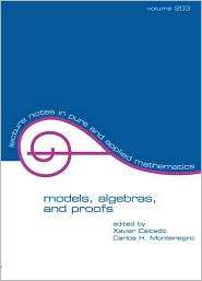 Models, Algebras and Proofs Proceedings Latin American Symposium on 