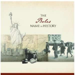 The Boles Name in History and over one million other books are 