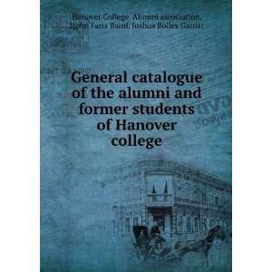   , Joshua Bolles Garritt Hanover College. Alumni association Books