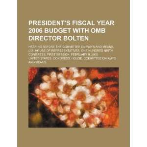  Presidents fiscal year 2006 budget with OMB Director Bolten 