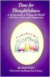 Time for Thoughtfulness A Daily Guide to Filling the World with Love 