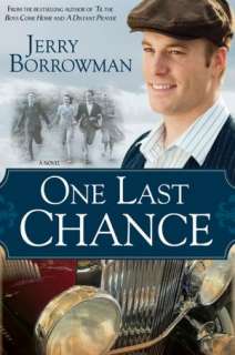   One Last Chance by Jerry Borrowman, Deseret Book 