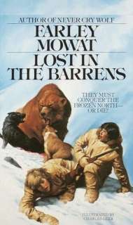   Lost in the Barrens by Farley Mowat, Random House 