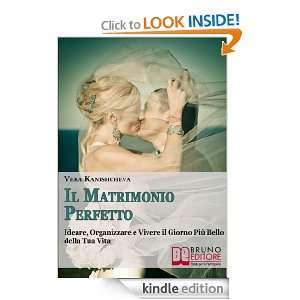 Il Matrimonio Perfetto (Italian Edition) Vera Kanishcheva  