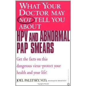   About HPV and Abnormal Pap Smears [Paperback] Joel Palefsky Books