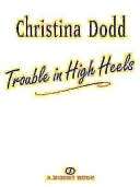 NOBLE  Trouble in High Heels (Fortune Hunter Series #1) by Christina 