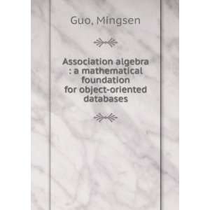   algebra  a mathematical foundation for object oriented databases