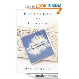 Postcards from Heaven Dan Gordon  Kindle Store