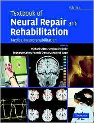 Textbook of Neural Repair and Rehabilitation, Volume 2 Medical 