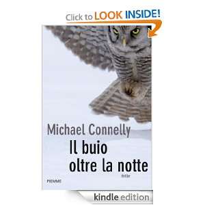 Il buio oltre la notte (Bestseller) (Italian Edition) Michael 