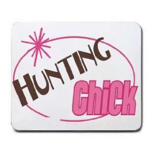  HUNTING Chick Mousepad