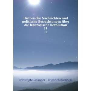   sische Revolution. 11 Friedrich Buchholz Christoph Girtanner  Books
