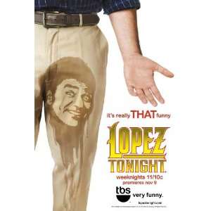  Lopez Tonight (TV) Poster (11 x 17 Inches   28cm x 44cm 