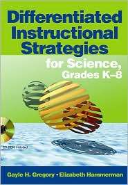 Differentiated Instructional Strategies for Science, Grades K 8 