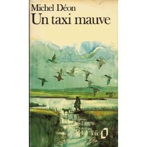  Un Taxi Mauve Michel Deon Books