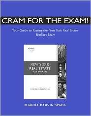 Cram for the Exam Your Guide Pass NY Real Estate Brokers Exam 
