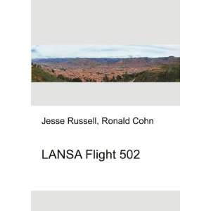  LANSA Flight 502 Ronald Cohn Jesse Russell Books
