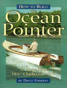 How to Build the Ocean Pointer A Strip Built 196 Outboard Skiff
