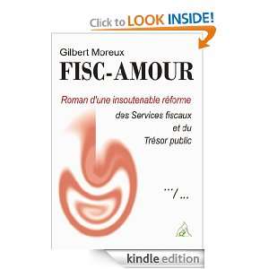 Fisc amour (French Edition) Gilbert Moreux  Kindle Store