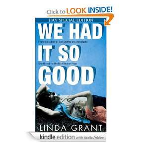 We Had it So Good (Hay Special Kindle Edition) Linda Grant  