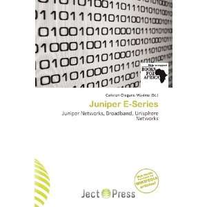    Juniper E Series (9786200570581) Carleton Olegario Máximo Books