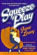   Squeeze Play by Jane Leavy, HarperCollins Publishers 
