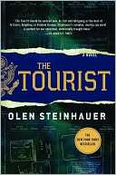  The Tourist by Olen Steinhauer, St. Martins Press 