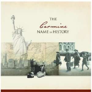 The Carmine Name in History Ancestry Books