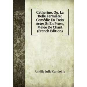   De Chant (French Edition) AmÃ©lie Julie Candeille Books