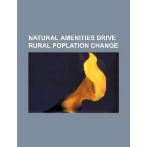   drive rural poplation change (9781234238674) U.S. Government Books
