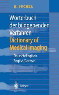   Dictionary of Medical Imaging) Deutsch   Englisch (English   German