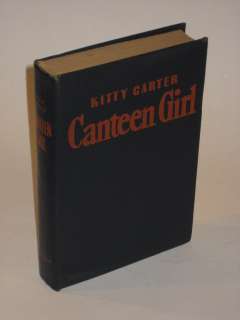 Kitty Carter CANTEEN GIRL (Whitman,1944) HC/DJ  